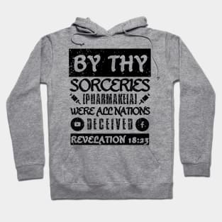 Revelation 18:23 Sorceries Pharmakeia Grunge Aesthetic Hoodie